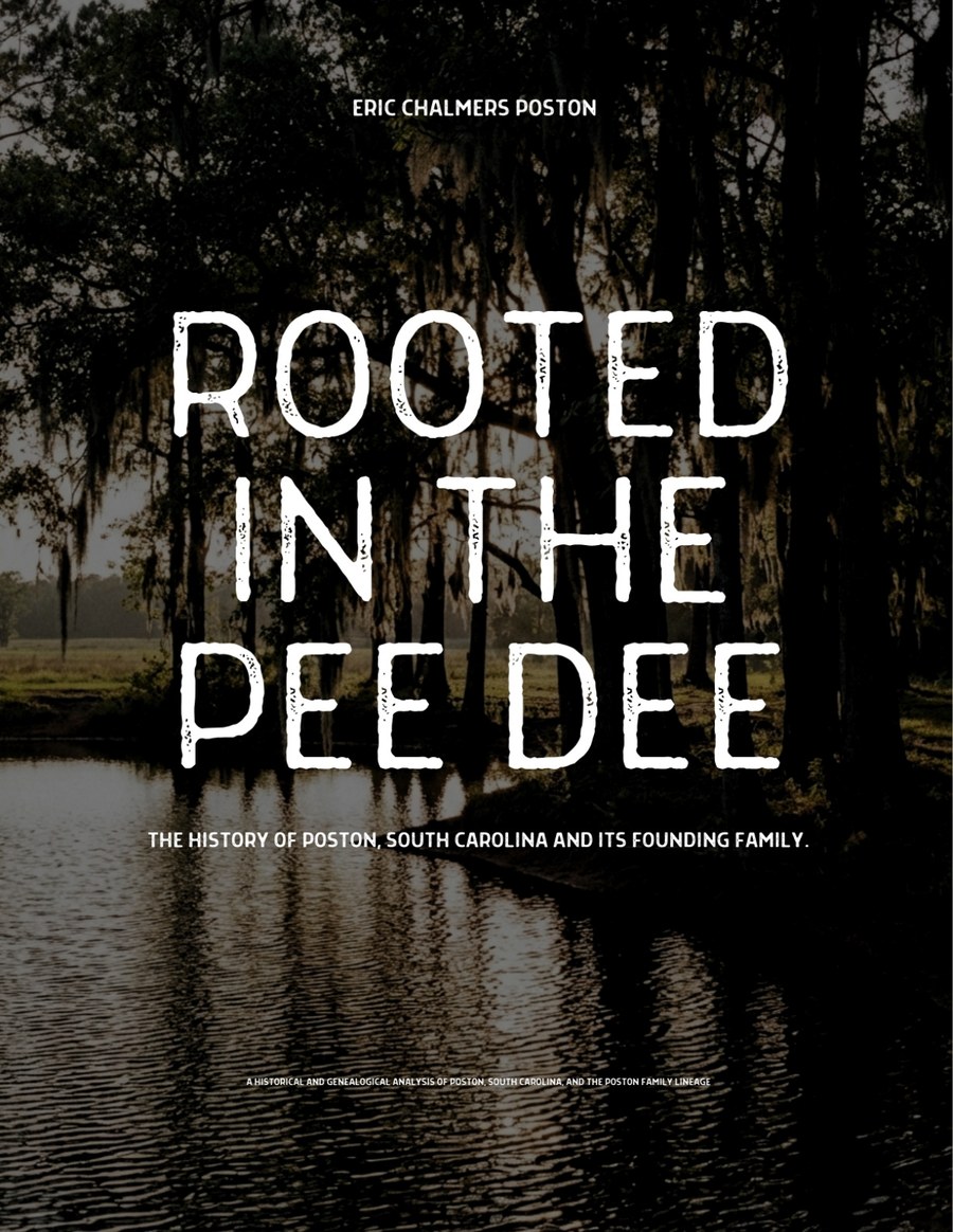 Cover of Rooted in the Pee Dee: The History of Poston, South Carolina and Its Founding Family